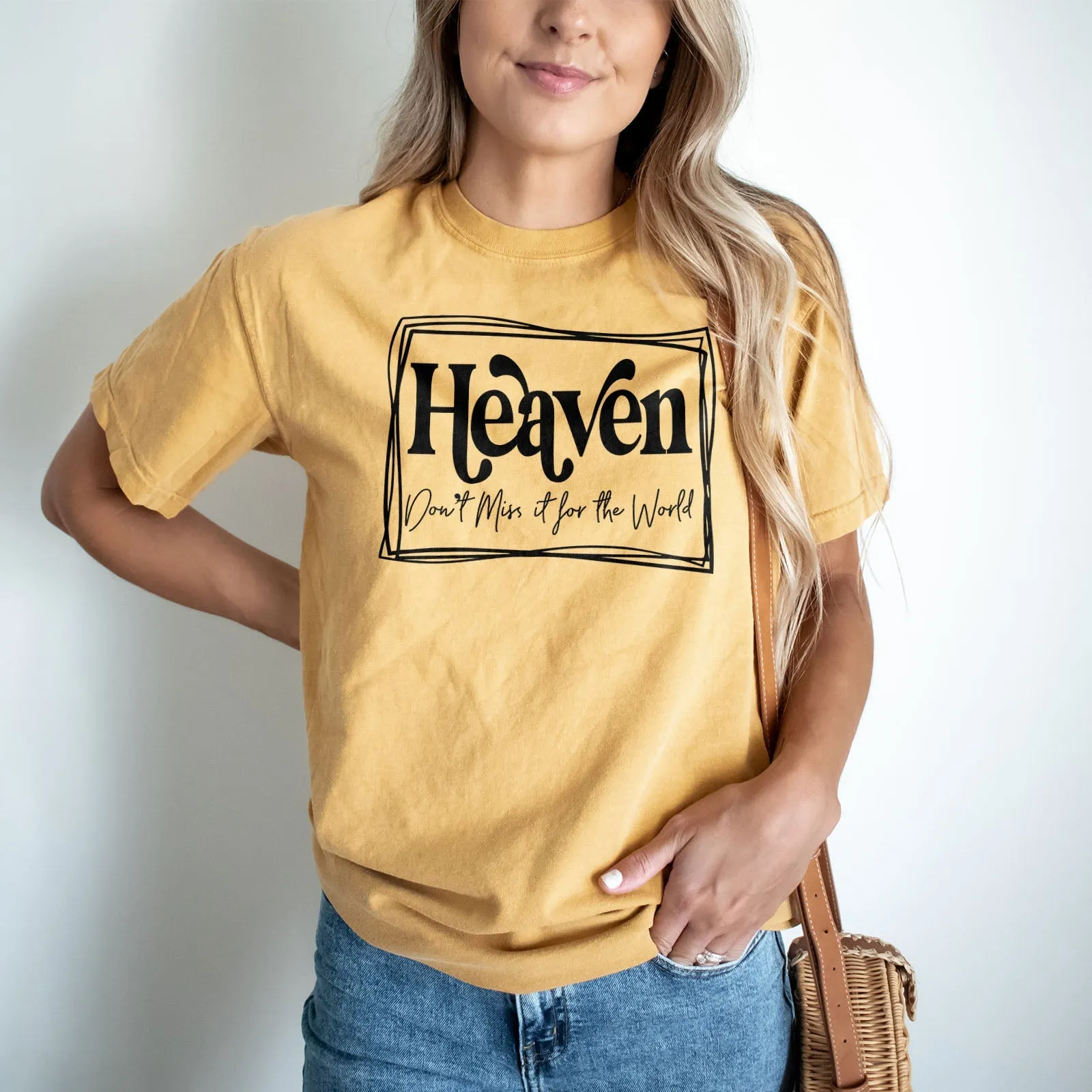 Heaven Don't Miss it For The World Border Tee Shirts For Women - Christian Shirts for Women - Religious Tee Shirts